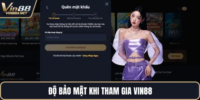 Độ bảo mật khi tham gia VIN88