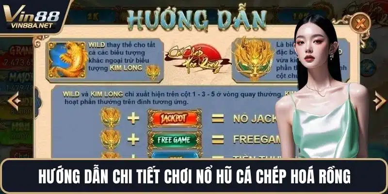 Hướng dẫn chi tiết chơi nổ hũ cá chép hoá rồng